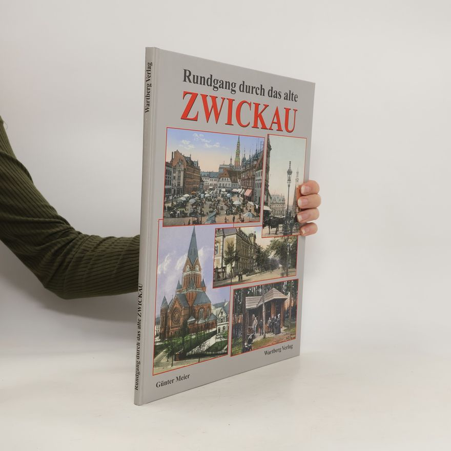 Günter Meiner Rundgang durch das alte Zwickau