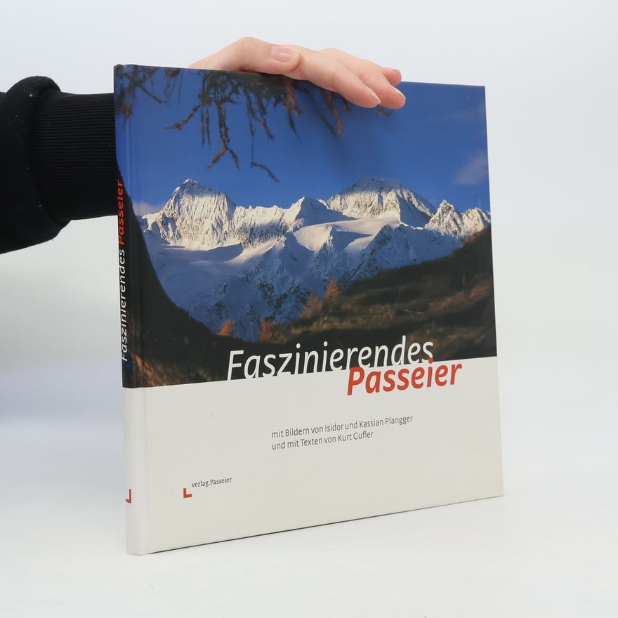 Isidor Plangger Faszinierendes Passeier