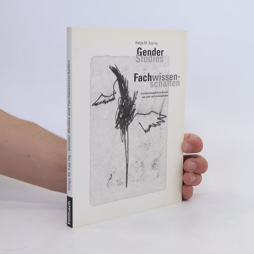 Helga M. Epp Gender studies und Fachwissenschaften
