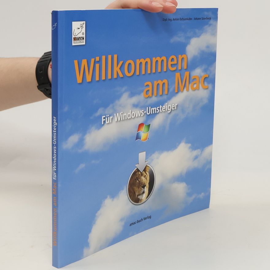 Anton Ochsenkühn Willkommen am Mac
