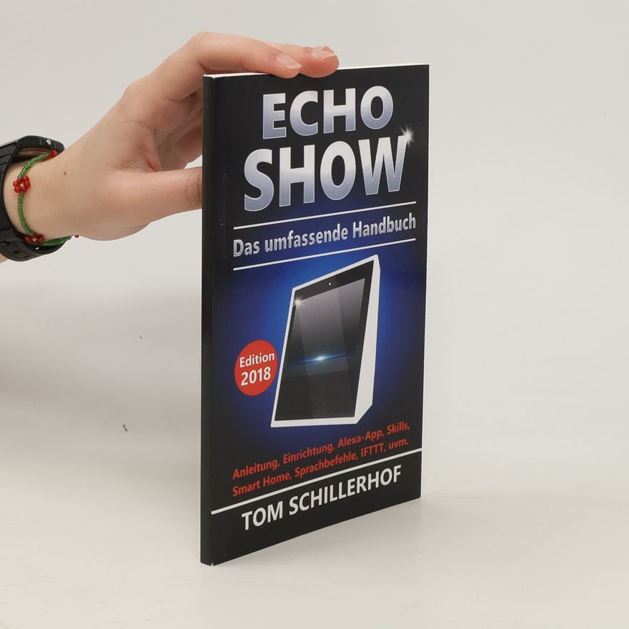 Tom Schillerhof Echo Show