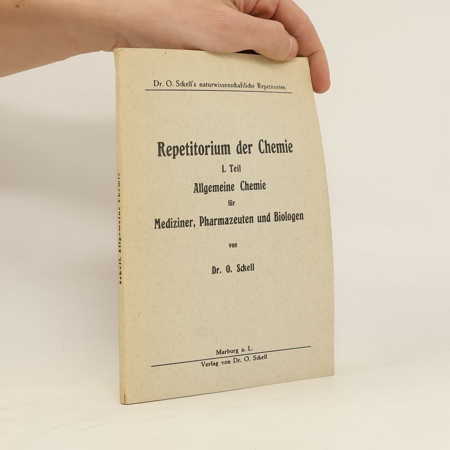 Otto Sckell Repetitorium der Chemie I.