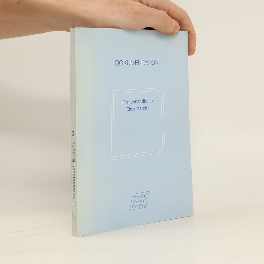 Karl Kürzinger Dokumentation. Firmenhandbuch. Einzelhandel
