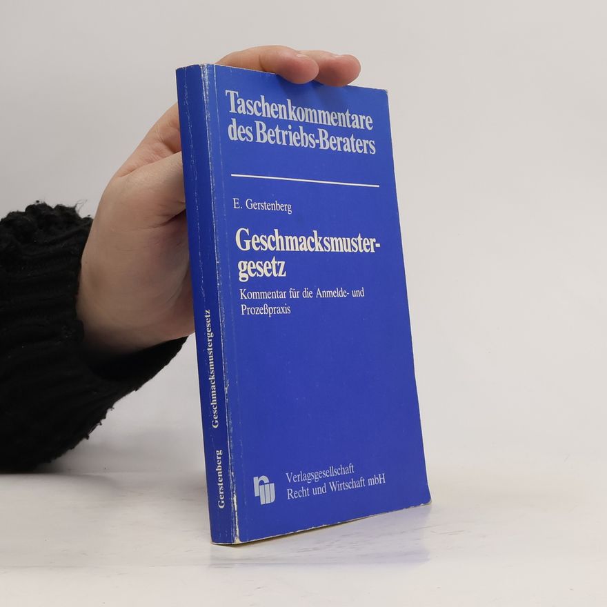Ekkehard Gerstenberg Geschmacksmustergesetz