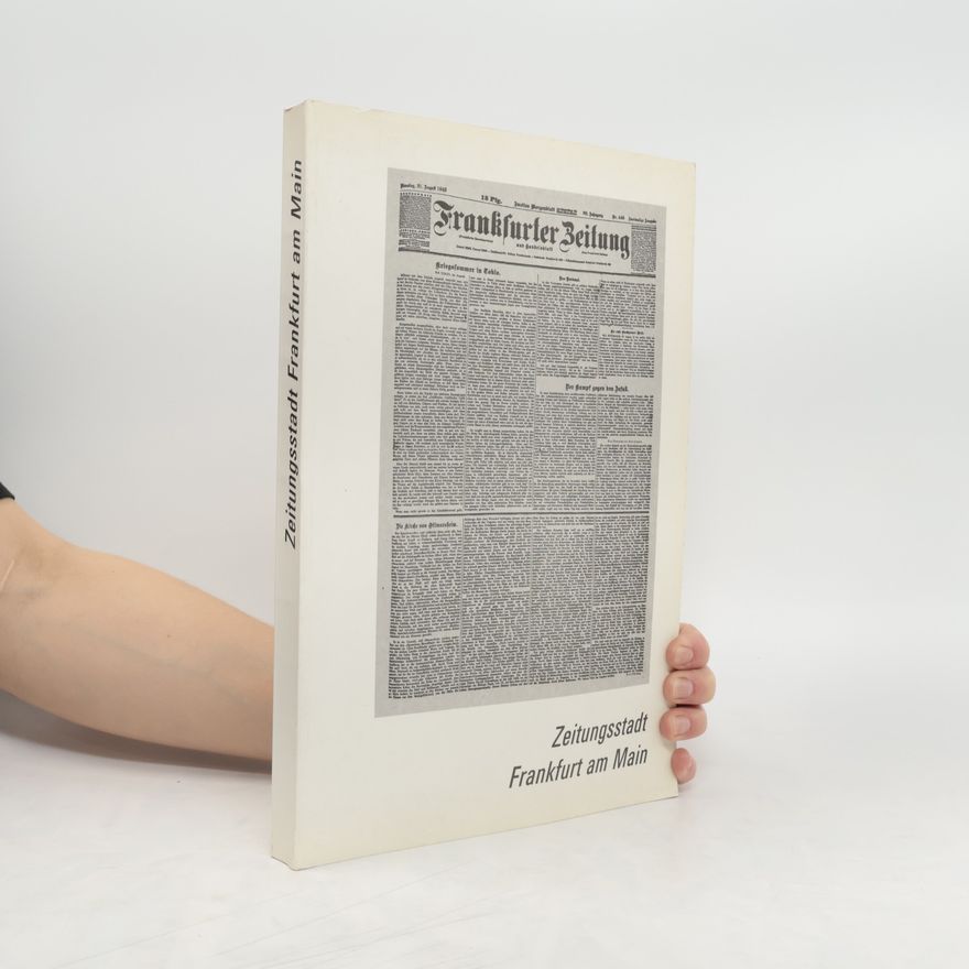 Alfred Estermann Zeitungsstadt Frankfurt am Main