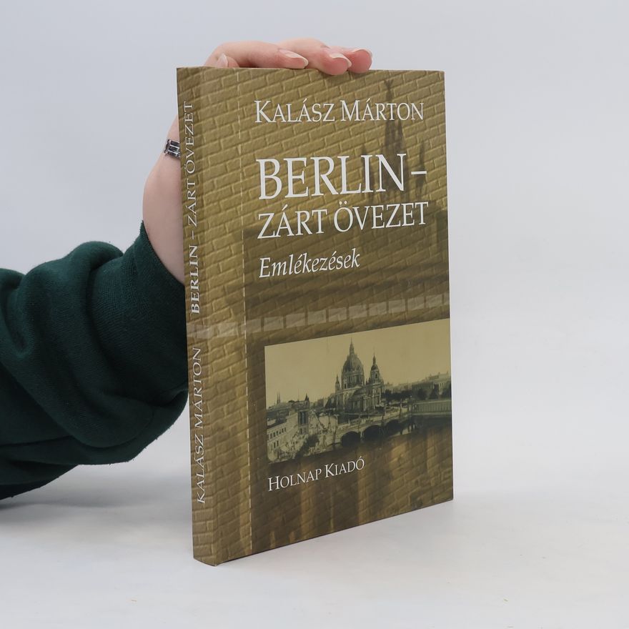 Márton Kalász  Berlin - zárt övezet