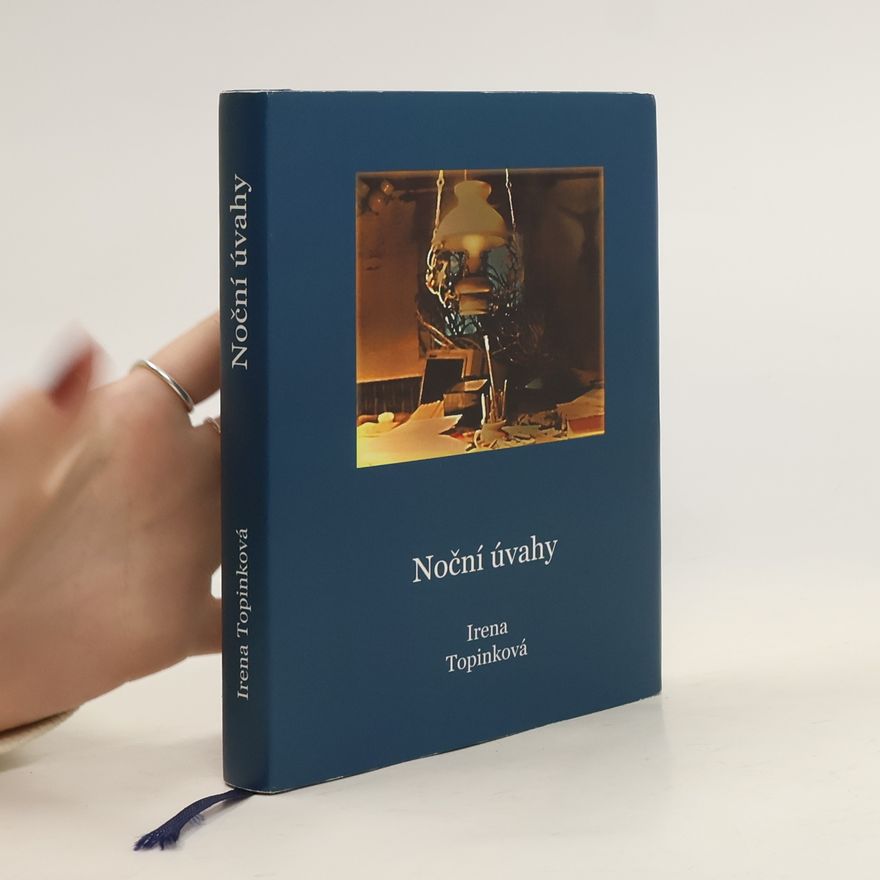 Irena Topinková Noční úvahy