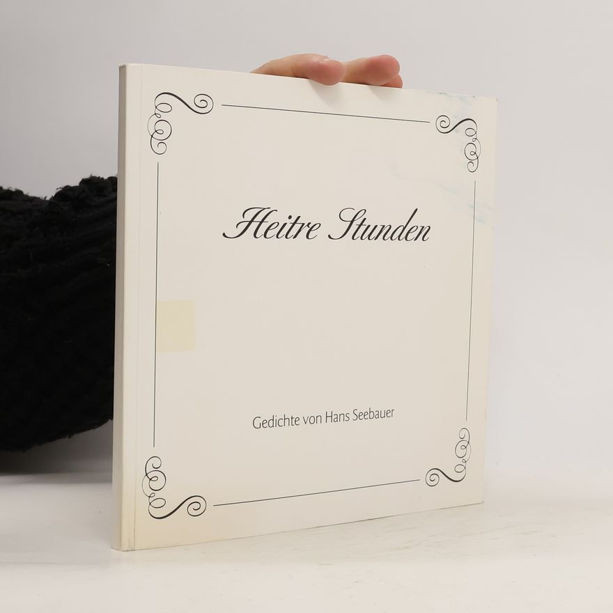 Hans Seebauer Heitre Stunden