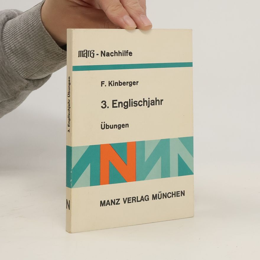F. Kinberger 3. Englischjahr. Übungen