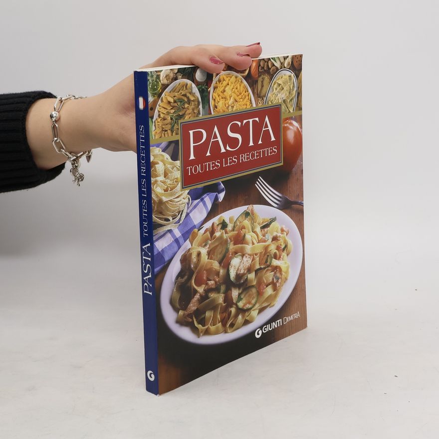 Autorenkollektiv Pasta. Toutes les recettes