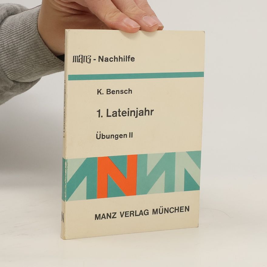 Konrad Bensch 1. Lateinjahr. Übungen II