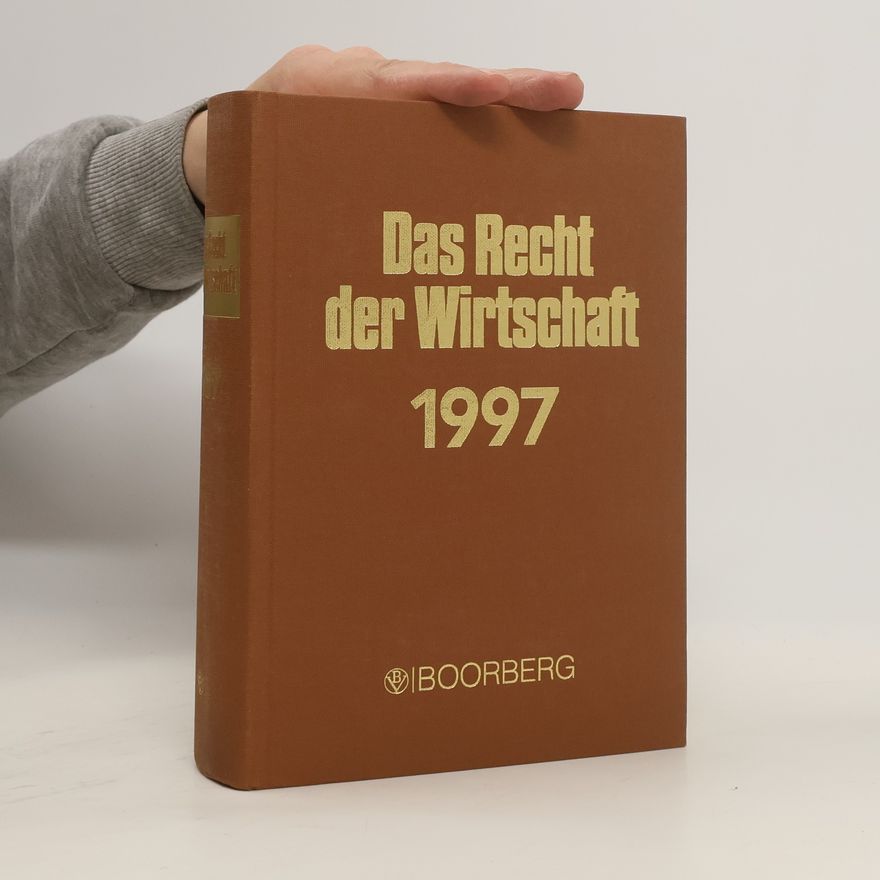 Kolektív autorov Das Recht der Wirtschaft 1997
