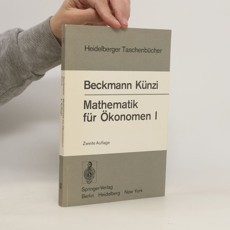 Hans P. Künzi Mathematik für Ökonomen I
