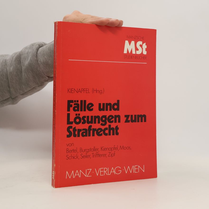 Diethelm Kienapfel Fälle und Lösungen zum Strafrecht