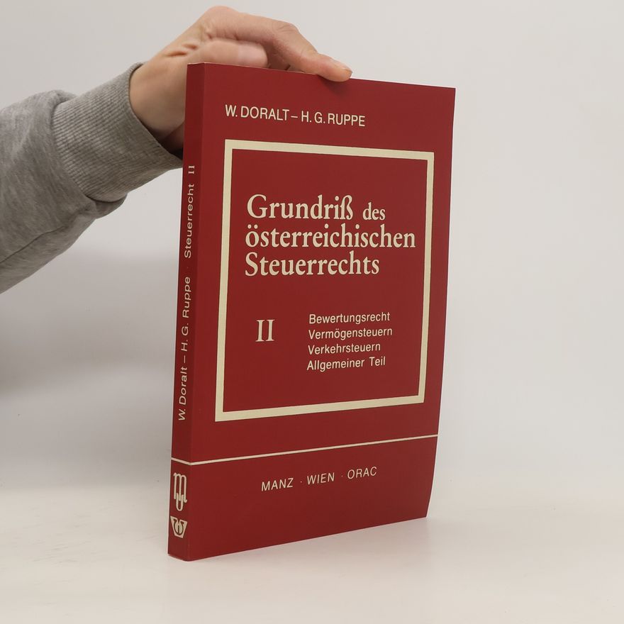 Werner Doralt Grundriss des österreichischen Steuerrechts II.