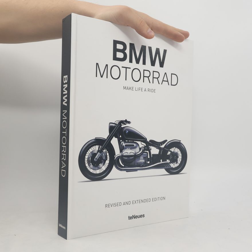 Autorenkollektiv BMW Motorrad. Make Life a Ride