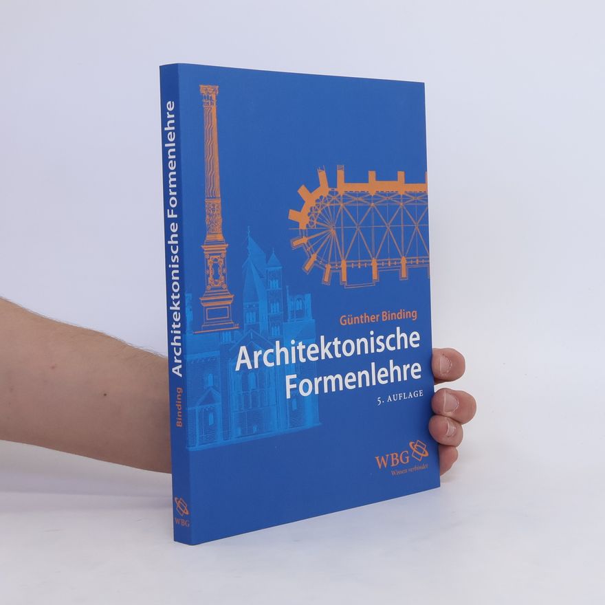 Günther Binding Architektonische Formenlehre