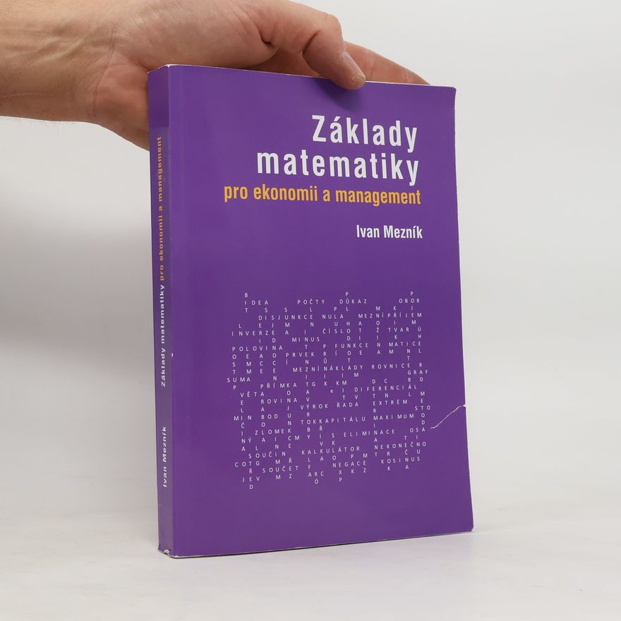 Vysoké učení technické v Brně. Podnikatelská fakulta Základy matematiky pro ekonomii a management