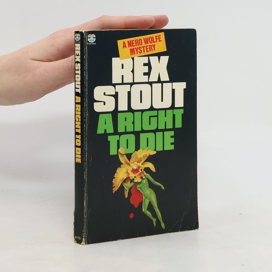 Rex Stout A Right to Die