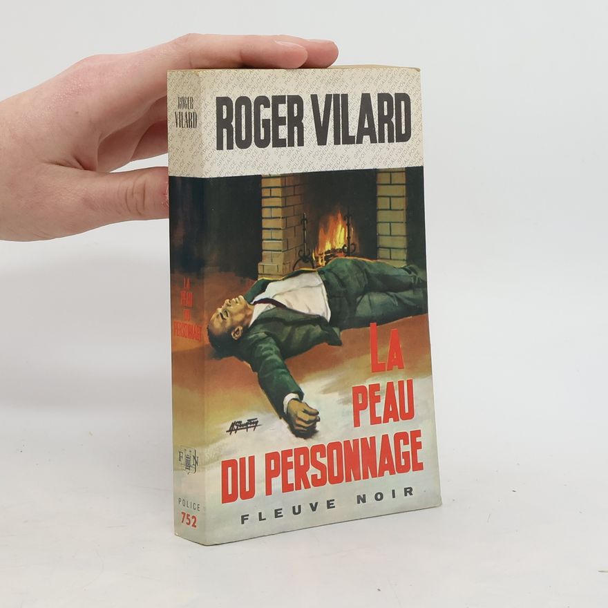 Roger Vilard La Peau du Personnage