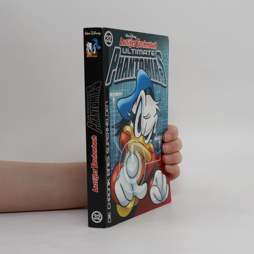 Walt Disney Lustiges Taschenbuch 32. Die Chronik eines Superhelden