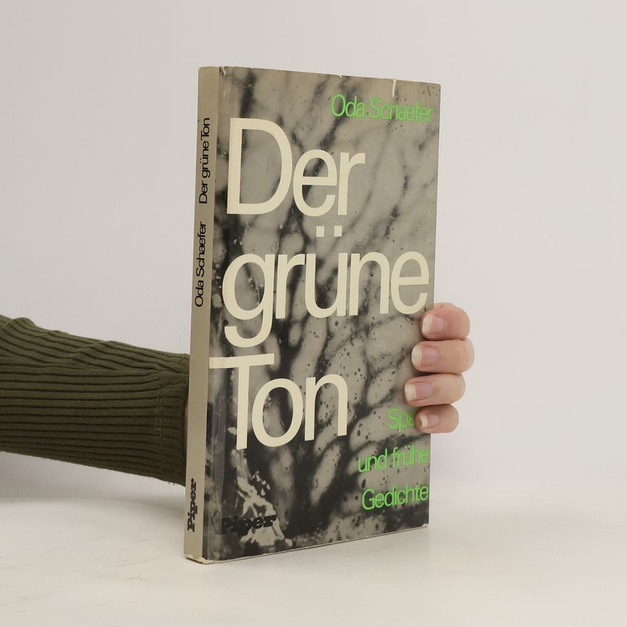 Oda Schaefer Der grüne Ton