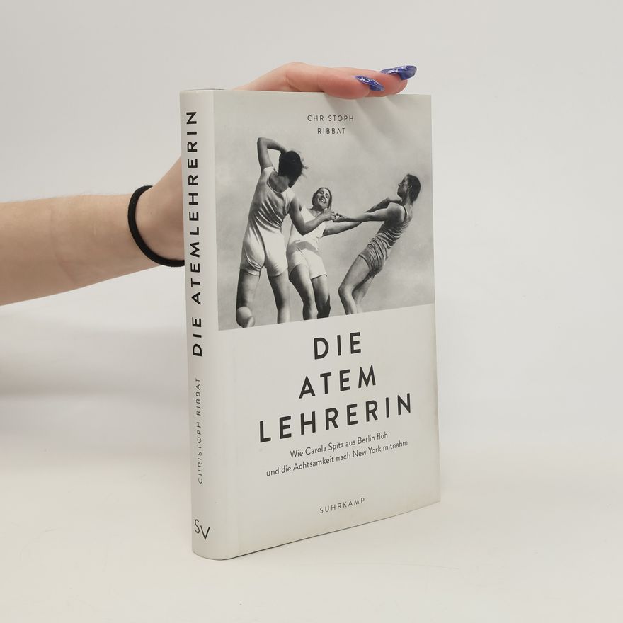 Christoph Ribbat Die Atemlehrerin