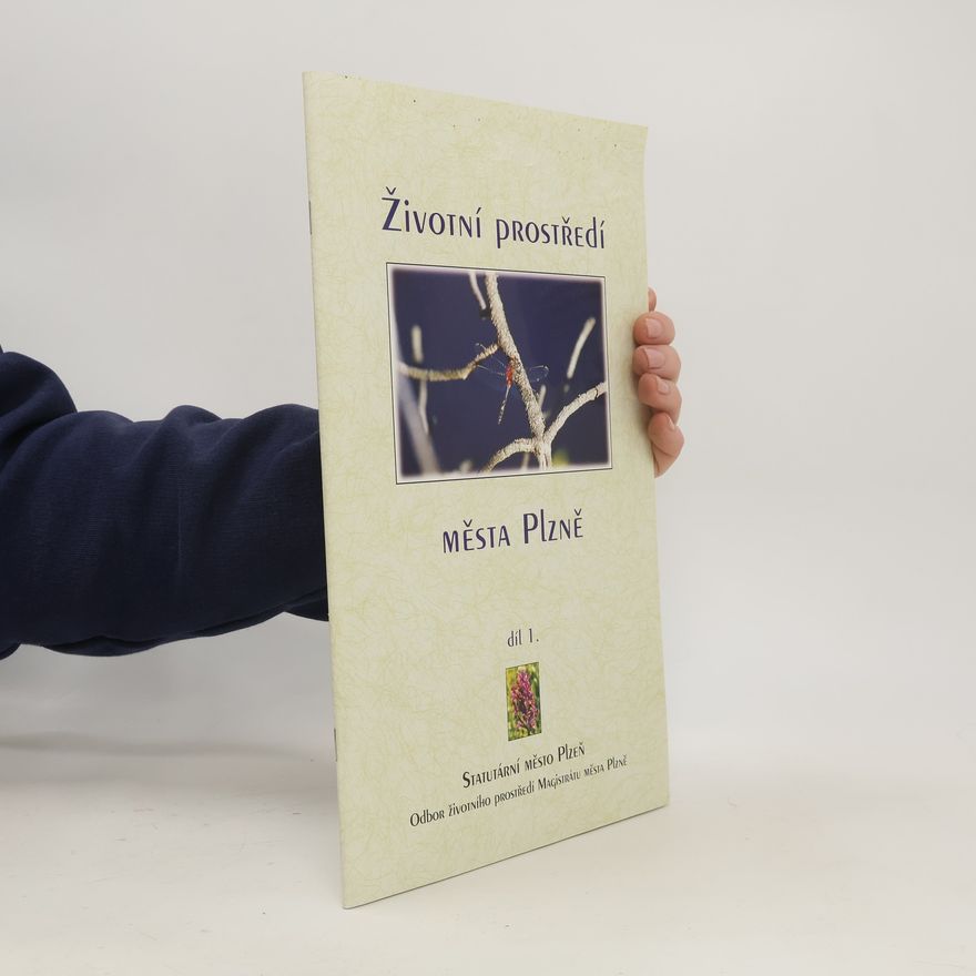 Kolektiv autorů Životní prostředí města Plzně 1.
