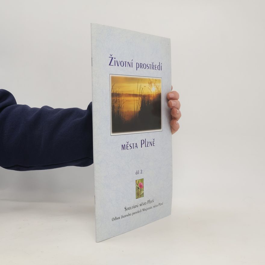 Miroslav Klán Životní prostředí města Plzně. díl 2