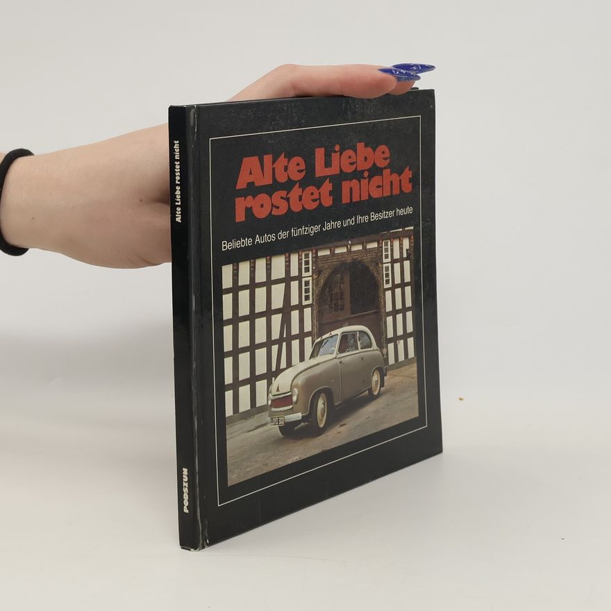Autorenkollektiv Alte Liebe rostet nicht