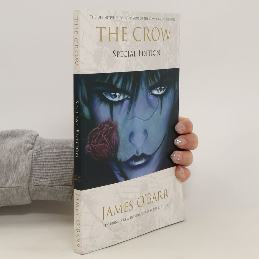 O'Barr James The Crow: Special Edition