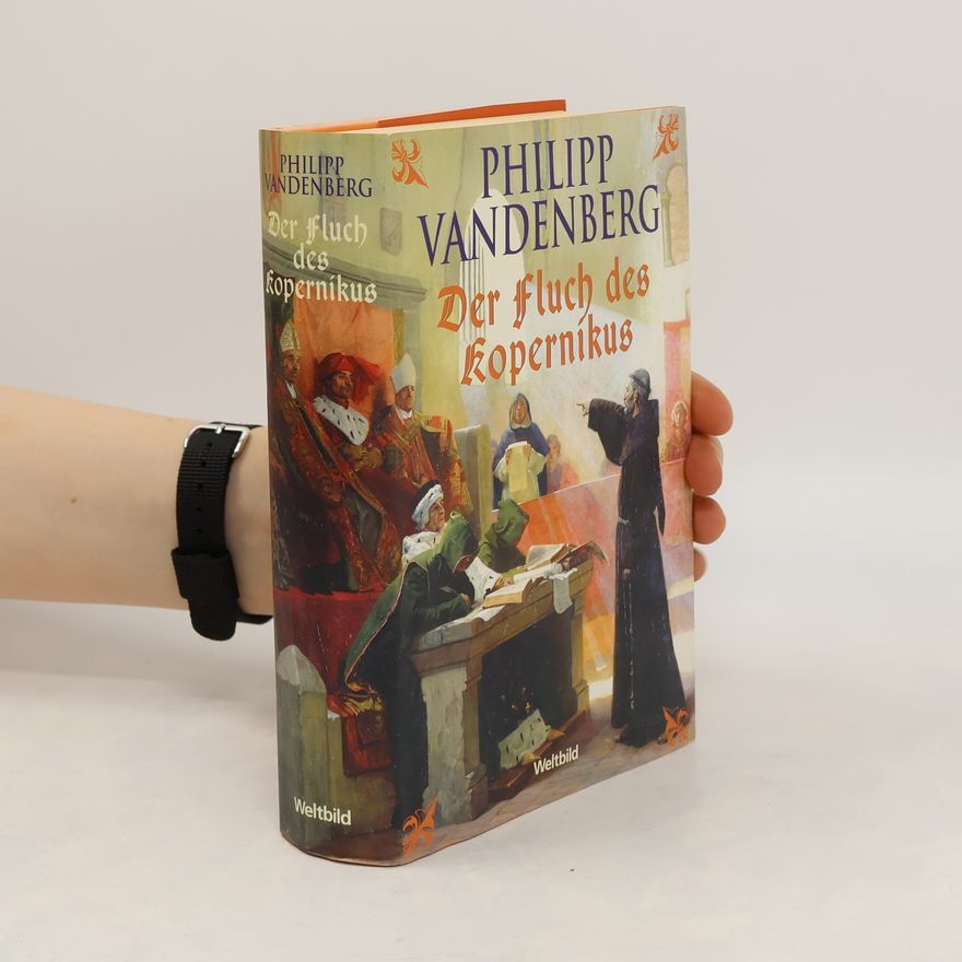 Philipp Vandenberg Der Fluch des Kopernikus