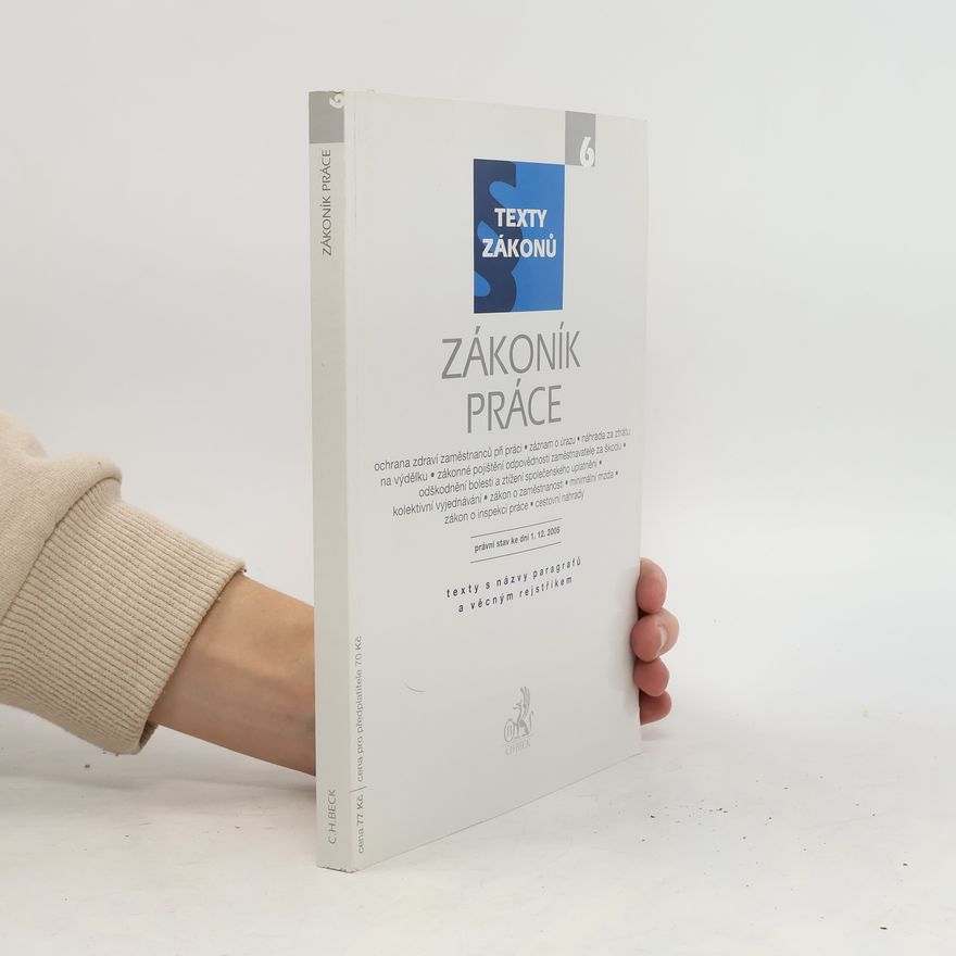Kolektiv autorů Zákoník práce: právní stav ke dni 1. 12. 2005