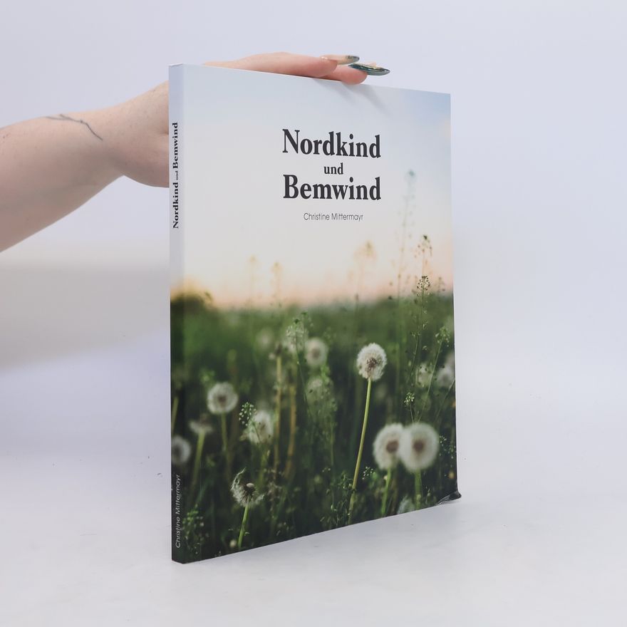 Christine Mittermayr Nordkind und Bemwind