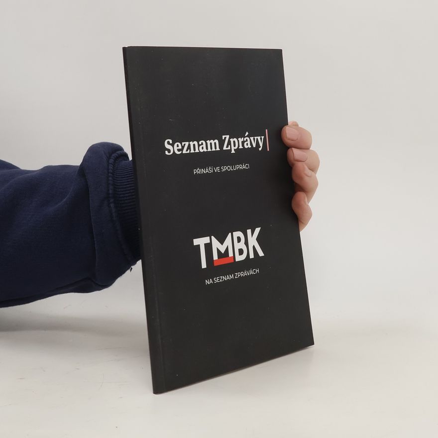 Autorenkollektiv Seznam zprávy přináší ve spolupráci TMBK na seznam zprávách