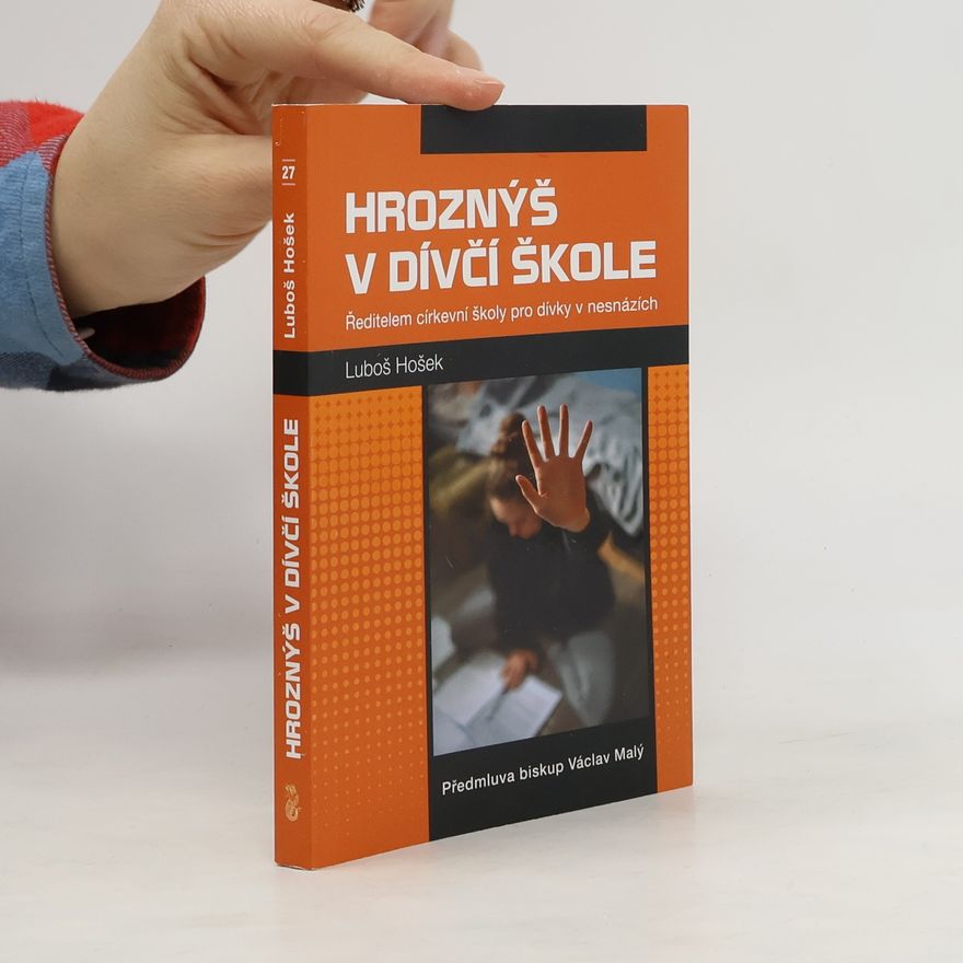 Luboš Hošek Hroznýš v dívčí škole