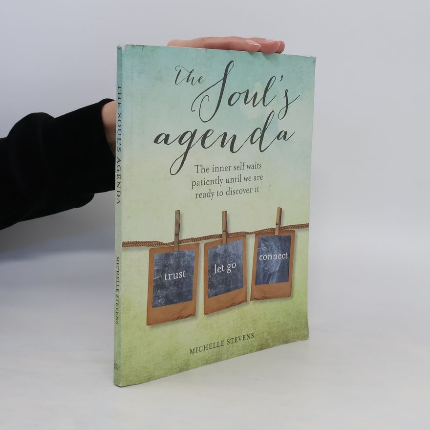 Michelle Stevens The Soul's Agenda
