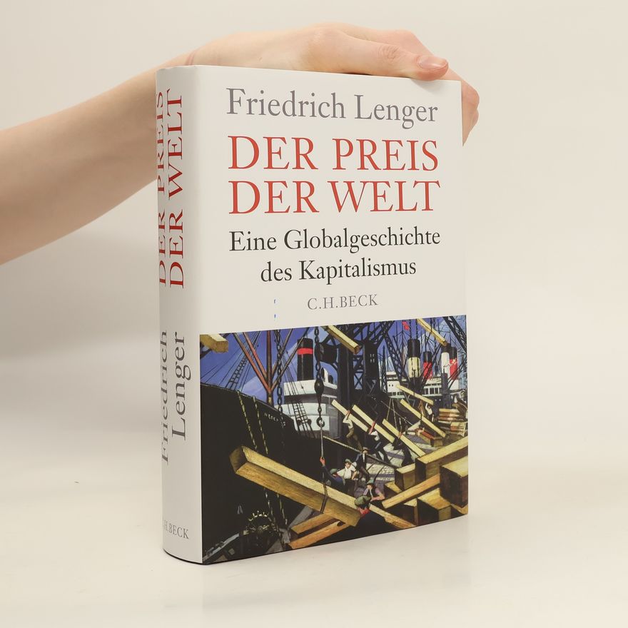 Friedrich Lenger Der Preis der Welt