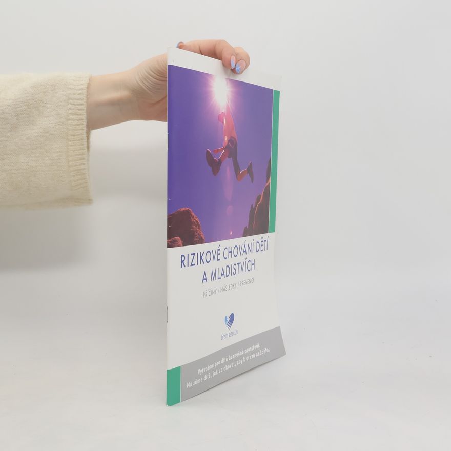 Collectif d'auteurs Rizikové chování dětí a mladistvých