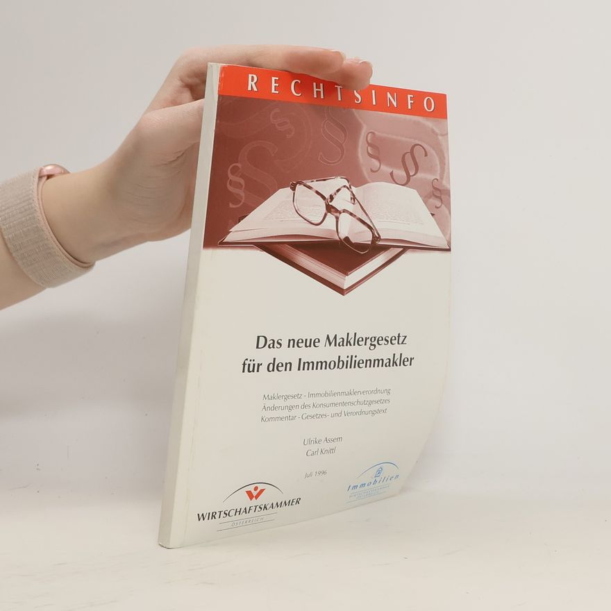 Carl Knittl Das neue Maklergesetz für den Immobilienmakler