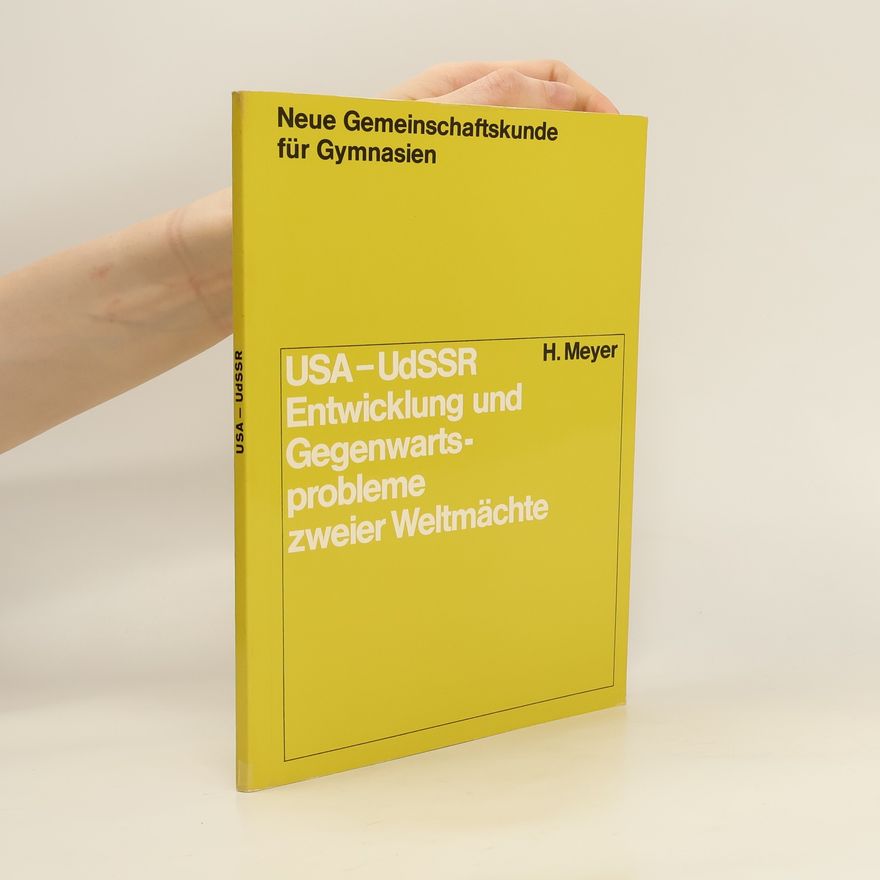Hermann Mayer USA - UdSSR Entwicklung und Gegenwartsprobleme zweier Weltmächte