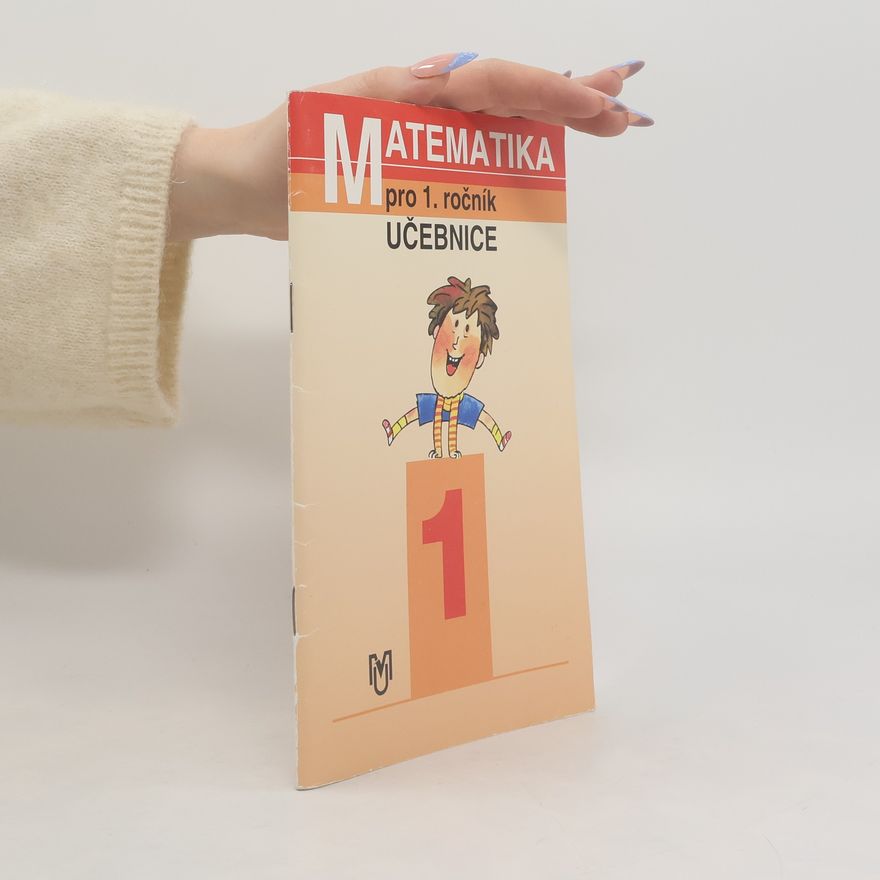 Josef Kittler Matematika pro 1. ročník základní školy. Učebnice. 1