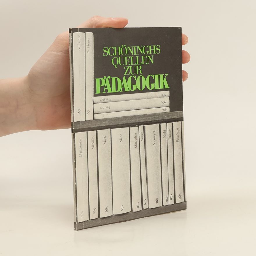 Kolektiv autorů Schöninghs Quellen zur Pädagogik