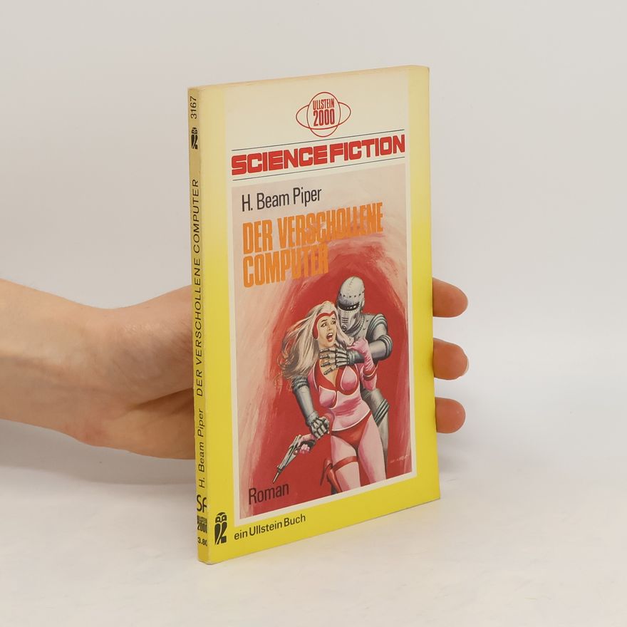 Horace Beam Piper Der verschollene Computer.