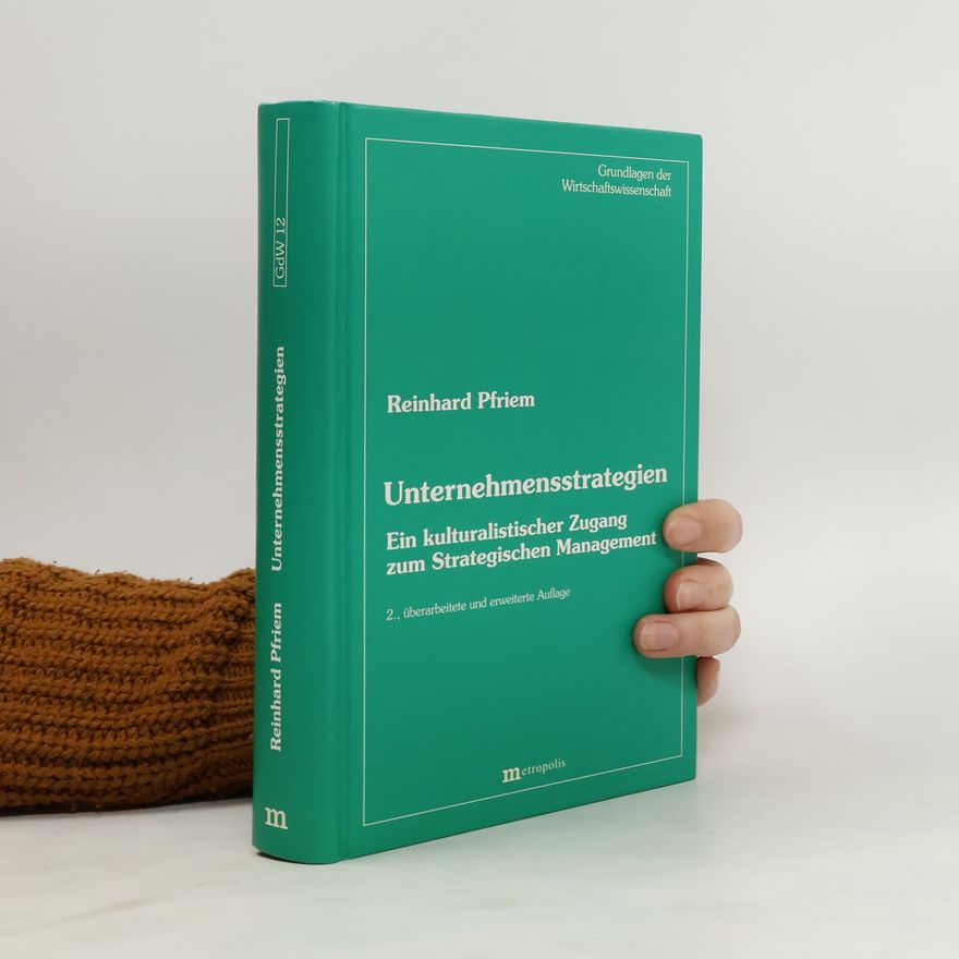Reinhard Pfriem Unternehmensstrategien
