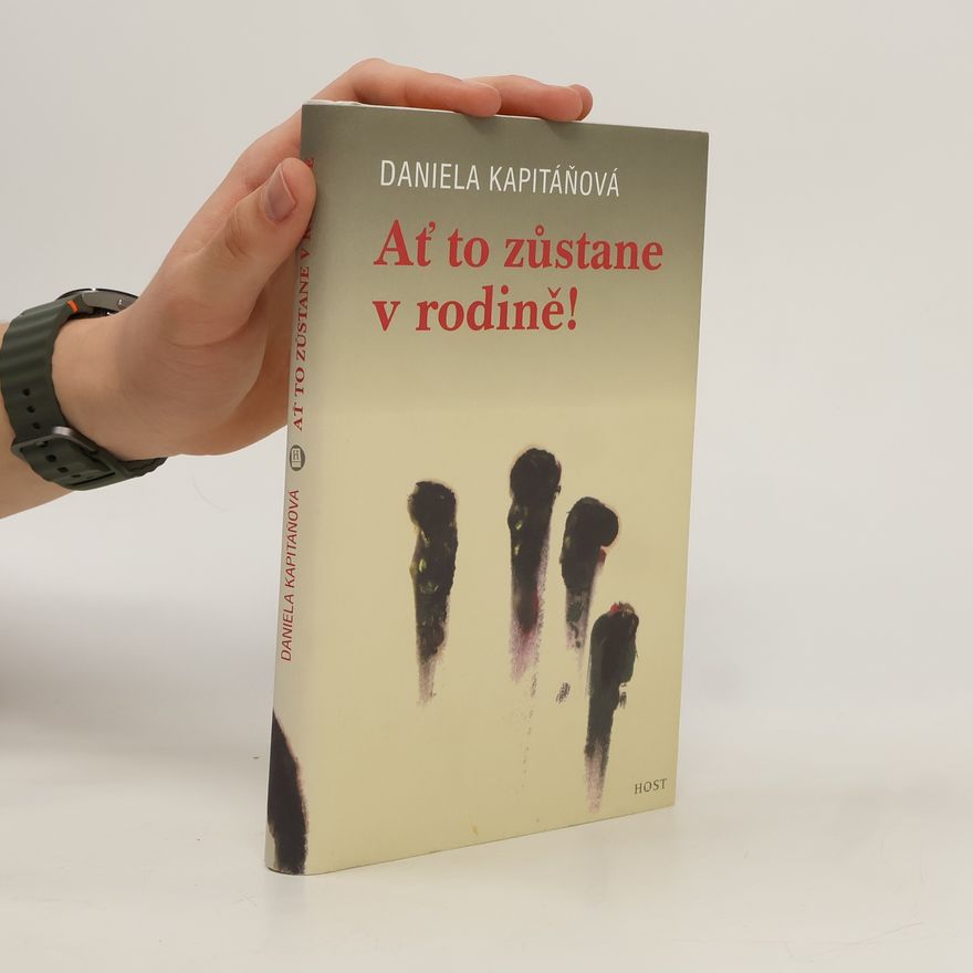 Daniela Kapitáňová Ať to zůstane v rodině!