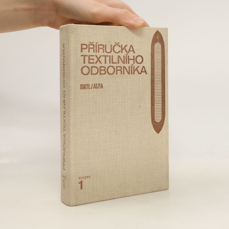 Kolektiv autorů Příručka textilního odborníka 1