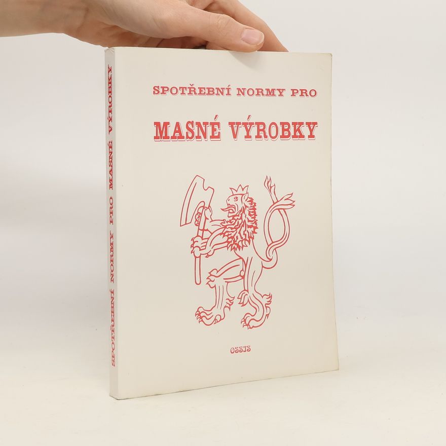 Václav Šedivý Spotřební normy pro masné výrobky