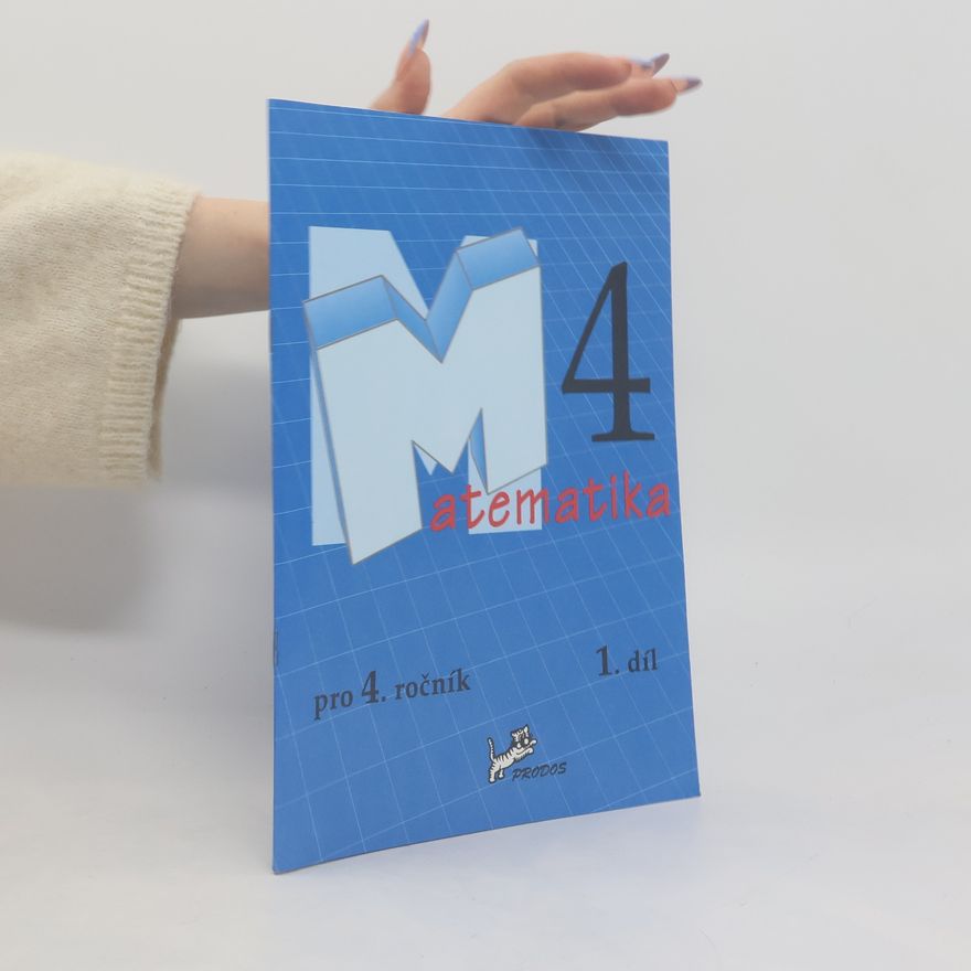 Tomáš Kamarád Matematika pro 4. ročník. Díl 1