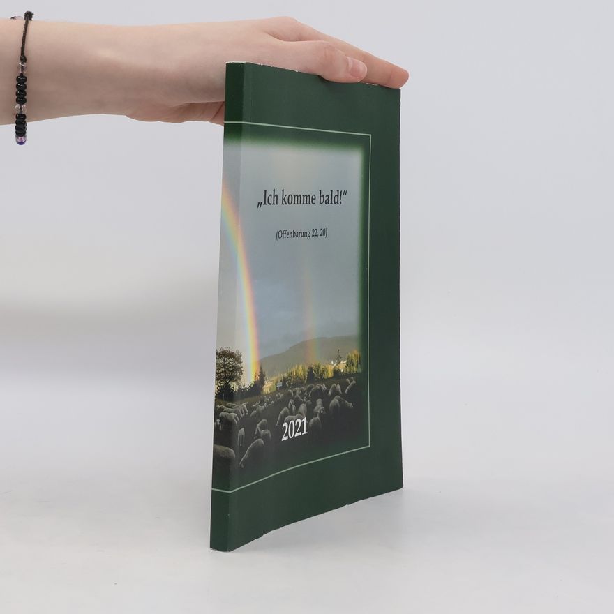 Autorenkollektiv Ich komme bald! (Offenbarung 22, 20)